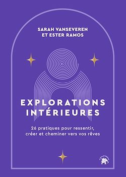 Télécharger le livre :  Explorations intérieures