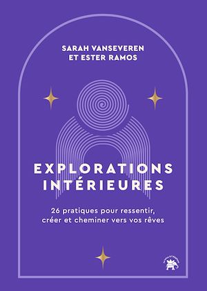Téléchargez le livre :  Explorations intérieures