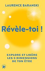 Télécharger le livre :  Révèle-toi !