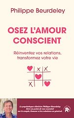 Télécharger le livre :  Osez l'amour conscient