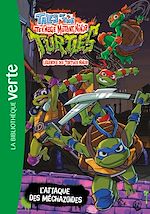 Télécharger le livre :  Légendes des Tortues Ninja 01 - L'attaque des Méchazoïdes