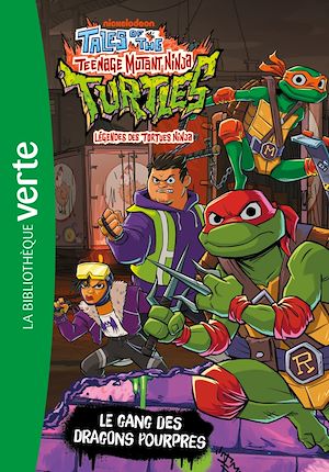 Téléchargez le livre :  Légendes des Tortues Ninja, Tome 02 - Le gang des Dragons Pourpres