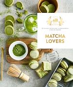 Télécharger le livre :  Fait Maison - Matcha Lovers