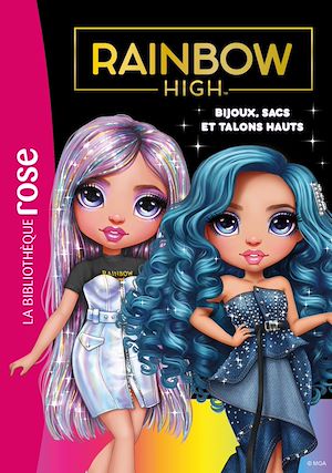 Téléchargez le livre :  Rainbow High, Tome 25 - Bijoux, sacs et talons hauts