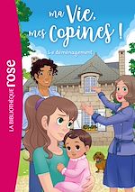 Télécharger le livre :  Ma vie, mes copines, Tome 39 - Le déménagement