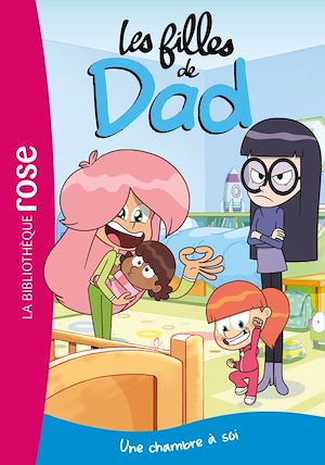 Téléchargez le livre :  Les filles de Dad, Tome 05 - Une chambre à soi