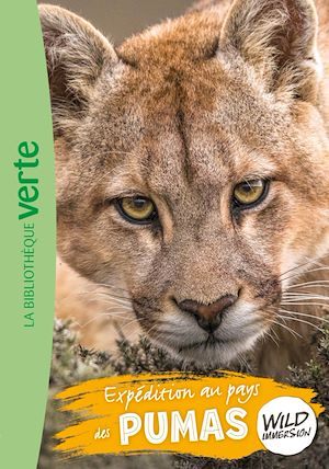 Téléchargez le livre :  Wild Immersion, Tome 24 - Expédition au pays des pumas