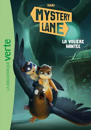 Téléchargez le livre :  Mystery Lane, Tome 13 - La volière hantée