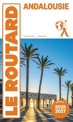 Télécharger le livre :  Guide du Routard Andalousie 2026/27