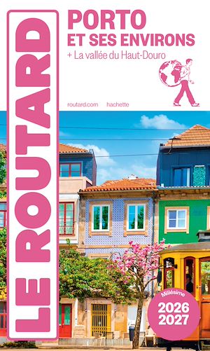Téléchargez le livre :  Guide du Routard Porto et ses environs 2026/27