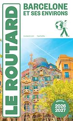 Télécharger le livre :  Guide du Routard Barcelone 2026/27