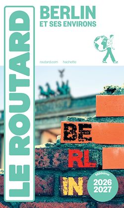 Télécharger le livre :  Guide du Routard Berlin et ses environs 2026/27