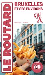 Télécharger le livre :  Guide du Routard Bruxelles 2026/27