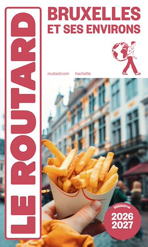 Téléchargez le livre :  Guide du Routard Bruxelles 2026/27