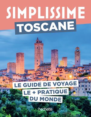 Téléchargez le livre :  Toscane Guide Simplissime