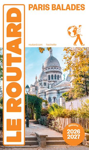 Téléchargez le livre :  Guide du Routard Paris balades 2026/27