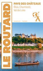Télécharger le livre :  Guide du Routard Pays des châteaux