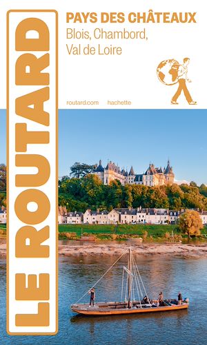 Téléchargez le livre :  Guide du Routard Pays des châteaux