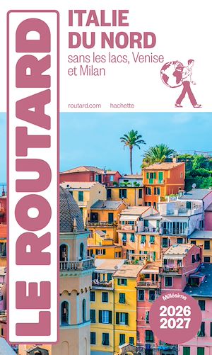 Téléchargez le livre :  Guide du Routard Italie du Nord 2026/27