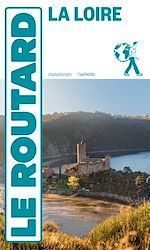 Télécharger le livre :  Guide du Routard La Loire 2026