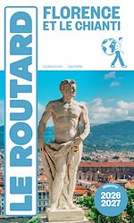 Télécharger le livre :  Guide du Routard Florence et Le Chianti 2026/27