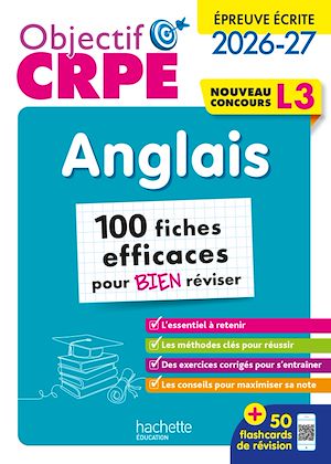 Téléchargez le livre :  Objectif CRPE - Anglais - 100 fiches efficaces pour bien réviser - ép. écrite d'admissibilité L3