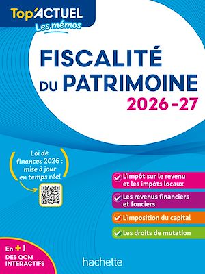 Téléchargez le livre :  Top'Actuel Fiscalité du patrimoine  2026-2027