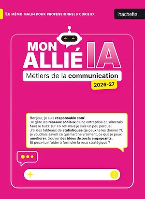 Téléchargez le livre :  Mon allié IA 2026 2027 - métiers de la communication
