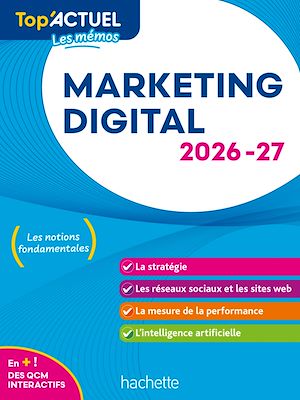 Téléchargez le livre :  Top'Actuel Marketing digital 2026-2027