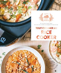 Télécharger le livre :  Tout cuisiner au Rice Cooker