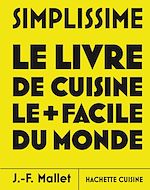 Télécharger le livre :  Simplissime - Les nouvelles recettes les plus faciles du monde