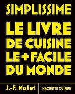 Télécharger le livre :  Simplissime - Le livre de cuisine le plus facile du monde