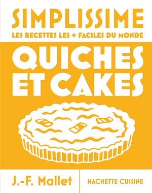 Téléchargez le livre :  Moyen Simplissime - Quiches et Cakes
