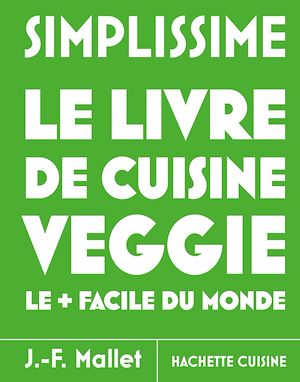 Téléchargez le livre :  Grand Simplissime Veggie le + facile du monde
