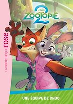Télécharger le livre :  Zootopie 2, Tome 02 - Une équipe de choc