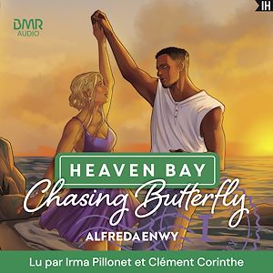 Téléchargez le livre :  Chasing Butterfly - Heaven Bay Tome 1