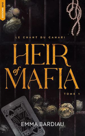 Download the eBook: Heir of Mafia, Le chant du canari - tome 1