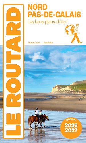 Téléchargez le livre :  Guide du Routard Nord, Pas-de-Calais 2026/27