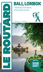 Télécharger le livre :  Guide du Routard Bali Lombok 2026/27