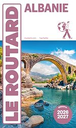 Télécharger le livre :  Guide du Routard Albanie 2026/27