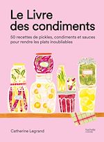 Télécharger le livre :  Le livre des condiments