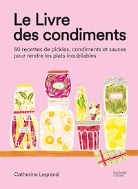Télécharger le livre : Le livre des condiments