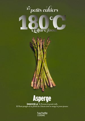 Téléchargez le livre :  Les petits cahiers 180°C - Asperge