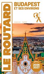 Télécharger le livre :  Guide du Routard Budapest 2026/27