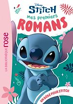 Télécharger le livre :  Mes premiers romans Stitch, Tome 06 - Un bébé pour Stitch