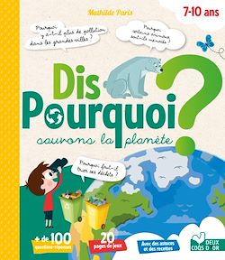 Télécharger le livre :  Dis pourquoi sauvons la planète