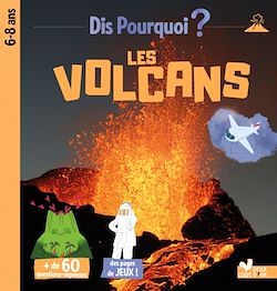 Télécharger le livre :  Dis pourquoi 6-8 ans - les volcans