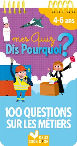 Télécharger le livre :  100 questions sur les métiers