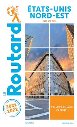 Télécharger le livre :  Guide du Routard Etats-Unis Nord-Est 2021/22