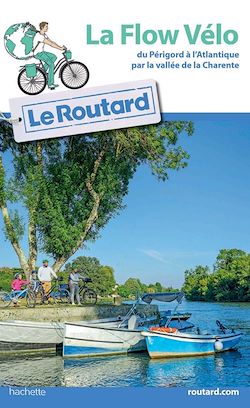 Télécharger le livre :  Guide du Routard La Flow Vélo